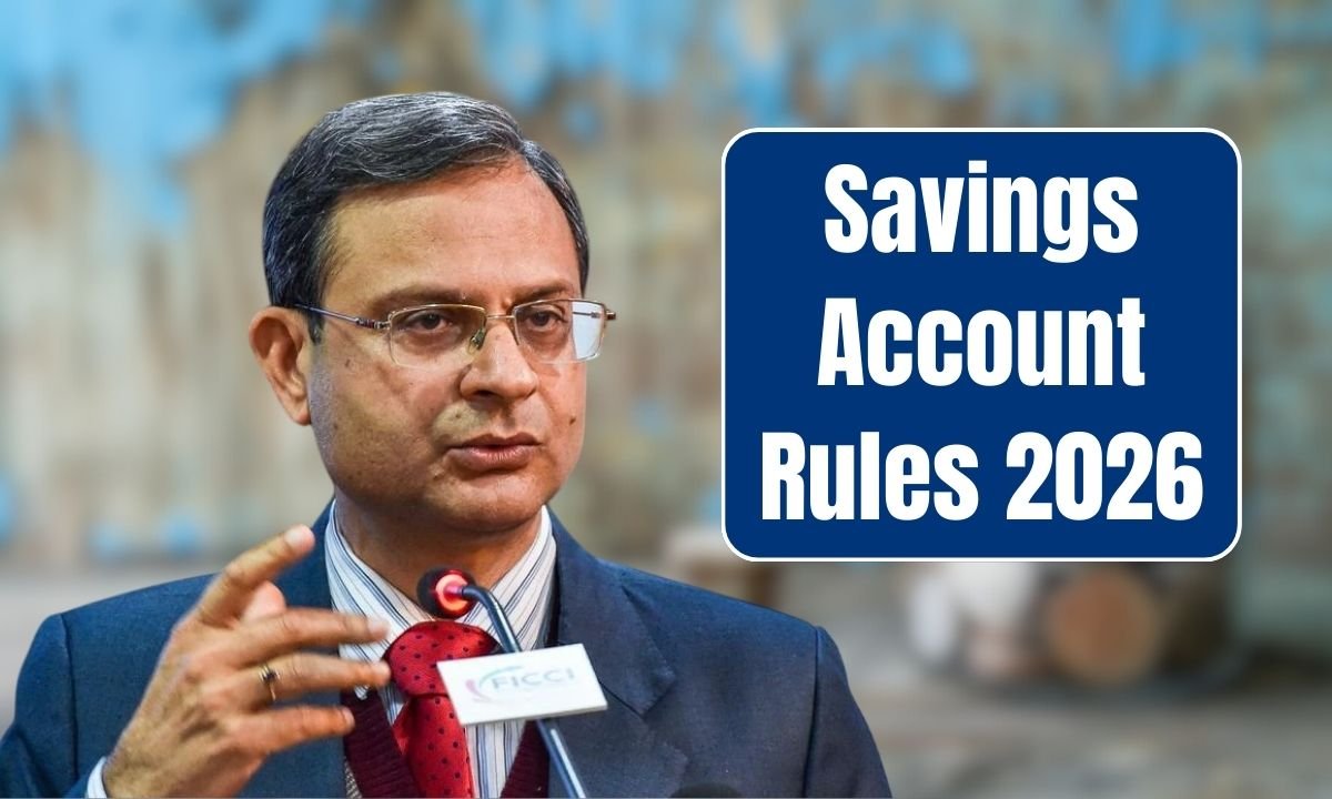 Savings Account Rules 2026